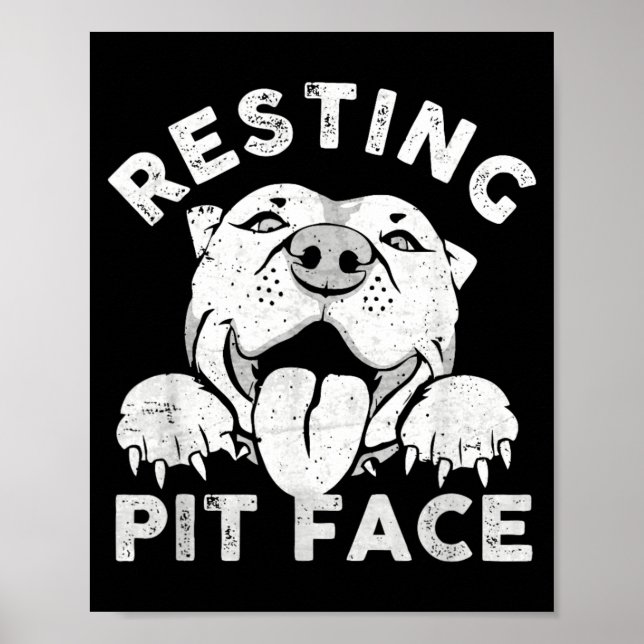 Pitbull-Hund ruht Pit-Gesicht sarkastischer Humor Poster (Vorne)