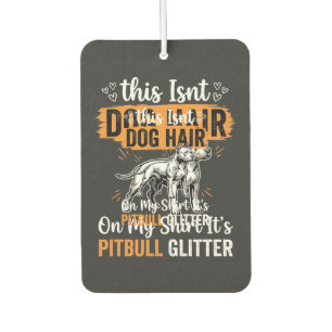 Pitbull-Hundehaar Glitter Lustiger Hund Autolufterfrischer