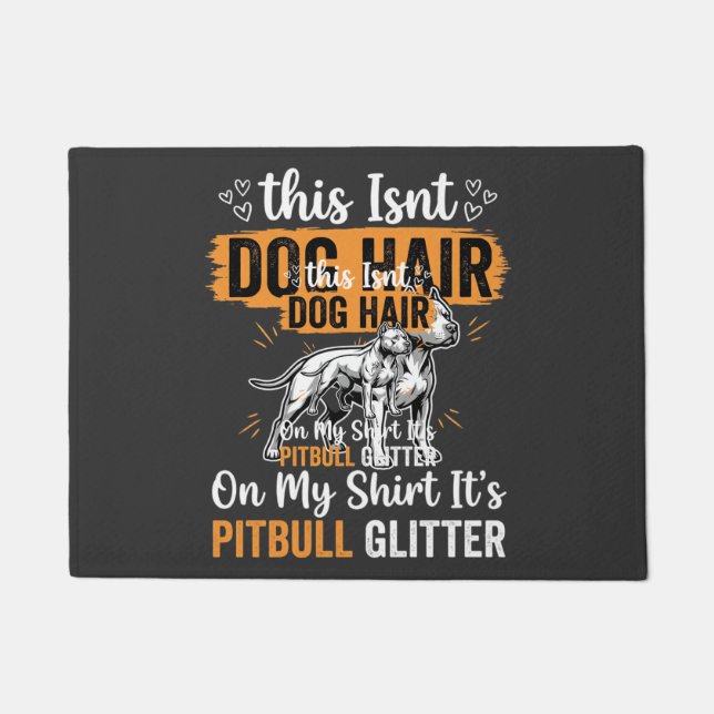 Pitbull-Hundehaar Glitter Lustiger Hund Fußmatte (Vorderseite)