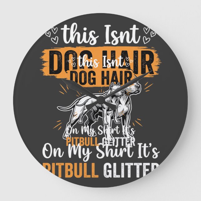 Pitbull-Hundehaar Glitter Lustiger Hund Große Wanduhr (Vorderseite)