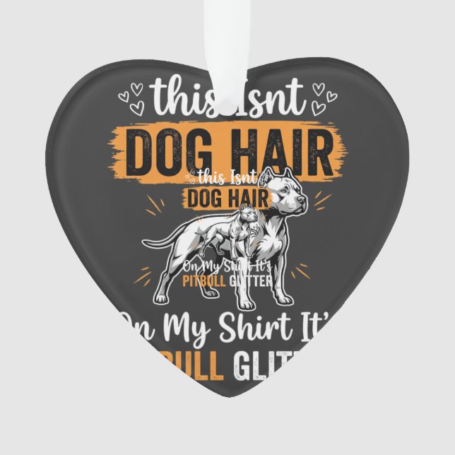 Pitbull-Hundehaar Glitter Lustiger Hund Ornament (Vorderseite)