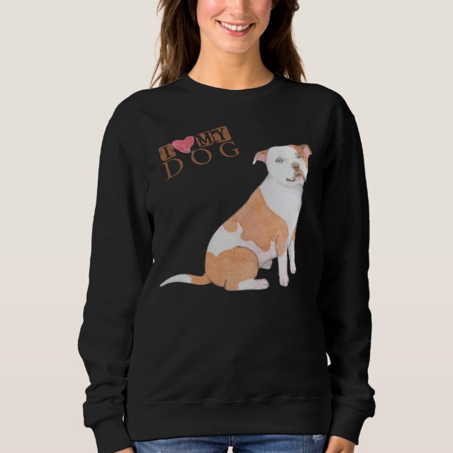 Pitbull I Liebe mein Hund Sweatshirt (Vorderseite)
