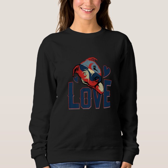 Pitbull-Liebe Pitbull und Pitbuli-Besitzer Sweatshirt (Vorderseite)
