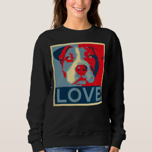 Pitbull Liebe Poster Pit Bull Mama Vater Liebhaber Sweatshirt