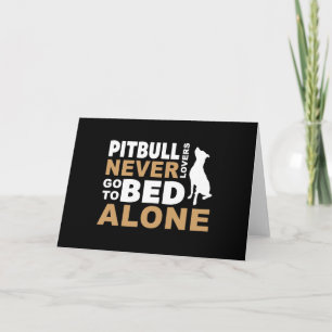 Pitbull-Liebhaber gehen nie alleine schlafen Pitbu Feiertagskarte