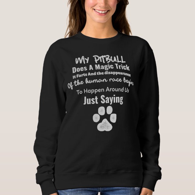 Pitbull Magic Trick Sweatshirt (Vorderseite)