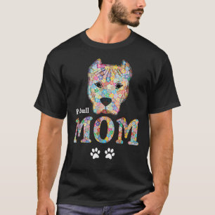 Pitbull Mama Dog Pit Bull Mother Blume Rose Hausti T-Shirt