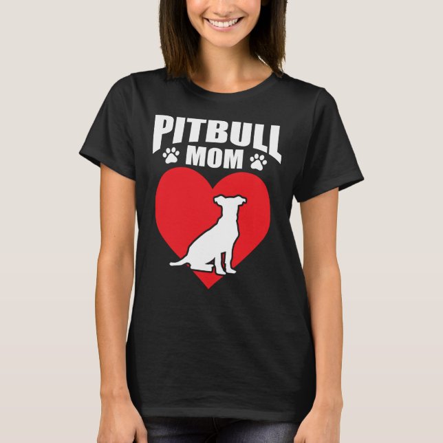 Pitbull Mama Pit Bull Mama T-Shirt (Vorderseite)