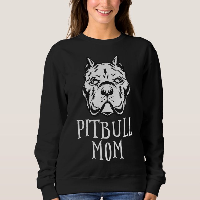 Pitbull Mama Pittie Owner American Bully Lover Sweatshirt (Vorderseite)