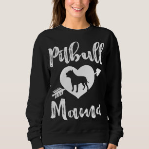 Pitbull Mama Proud Pitbull Mama Sweatshirt