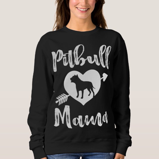 Pitbull Mama Proud Pitbull Mama Sweatshirt (Vorderseite)
