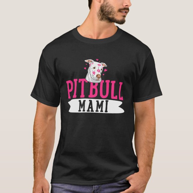 Pitbull Mami Pit Bull Terrier Dog Pibble Eigentüme T-Shirt (Vorderseite)