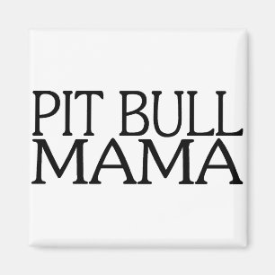 Pitbull-Mutter Magnet