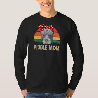Pitbull Pibble Mama American Pitbull Terrier T-Shirt