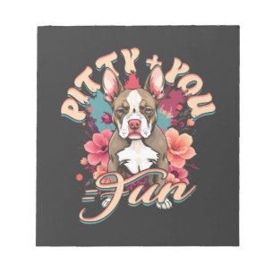 Pitbull Pitbulls Pitty + Du = Spaß Notizblock