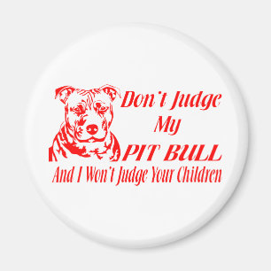 PITBULL RECHTFERTIGT NICHT MAGNET