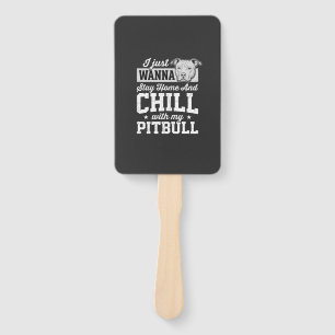 Pitbull Stay Home And Chill Design Fächer