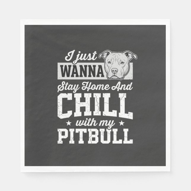 Pitbull Stay Home And Chill Design Serviette (Vorderseite)