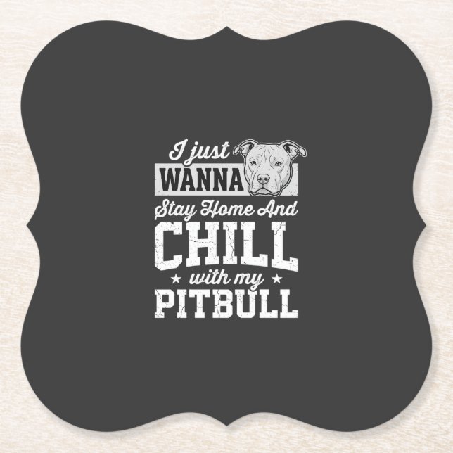 Pitbull Stay Home And Chill Design Untersetzer (Vorderseite)