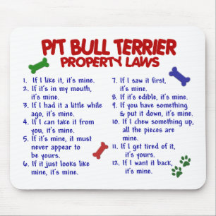 PITBULL-TERRIER-Eigentums-Gesetze 2 Mousepad