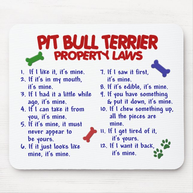 PITBULL-TERRIER-Eigentums-Gesetze 2 Mousepad (Vorne)