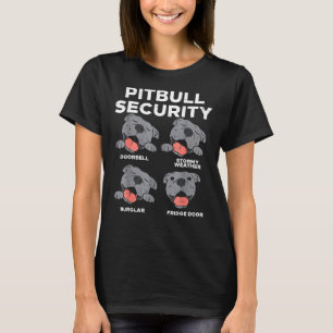 Pitbuls Security Funny Pitties Pitty Dog Lover Eig T-Shirt