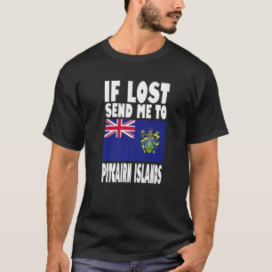 Pitcairn Islands Flag Design Wenn ich verloren hab T-Shirt