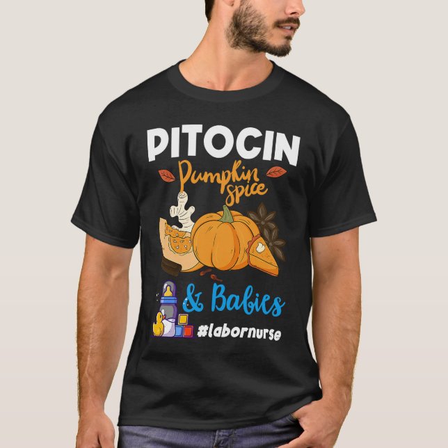 Pitocin Pumpkin Spice & Babies OB RN Delivery Labo T-Shirt (Vorderseite)