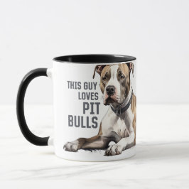 Pitt Bull Tasse - Dieser Typ Lieben Pit Bulls