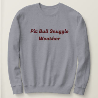 Pittie as Blume Snuggle Sweatshirt
