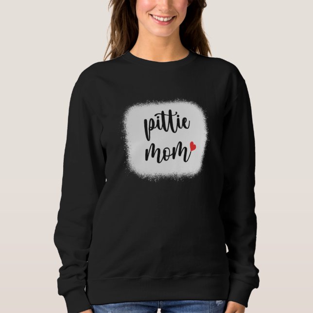 Pittie Dog Mom Womens Pitbull Sweatshirt (Vorderseite)