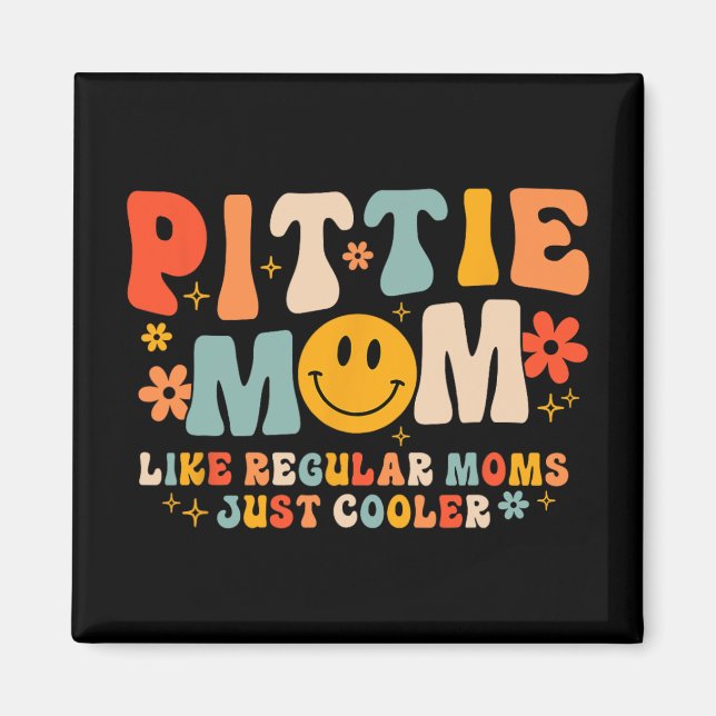 Pittie Mama Pitbull Mama Hund Lover Muttertag Magnet (Vorne)