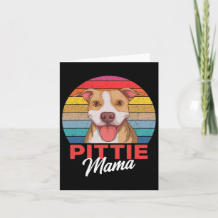Pittie Mama Pitbull Mama Karte