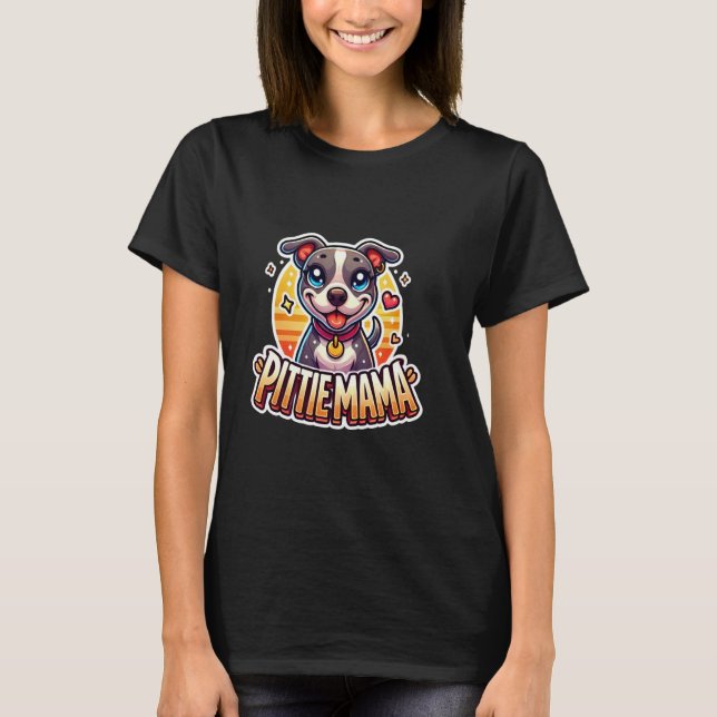 Pittie-Mama Pitbull-Mutter Welpen-Hund T-Shirt (Vorderseite)