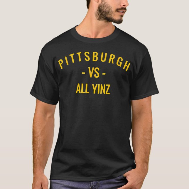 Pittsburgh gegen Alle T-Shirt (Vorderseite)