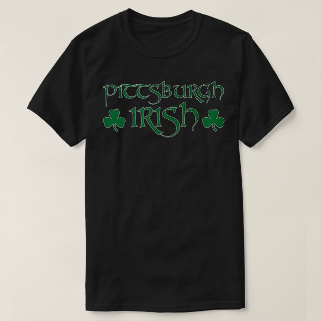Pittsburgh Irish Cool Pittsburgh St Patricks Day T-Shirt (Design vorne)