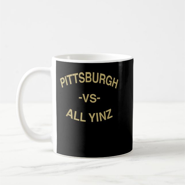 Pittsburgh vs. All Yinz City Pride for Pittsburgh  Kaffeetasse (Links)