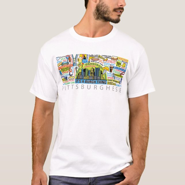 pittsburghese T-Shirt (Vorderseite)