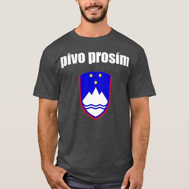 Pivo Prosim Beer bitte in Slowenien T-Shirt (Vorderseite)