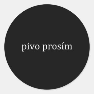 Pivo Prosim Bier Bitte Tschechische Sprache Prag U Runder Aufkleber