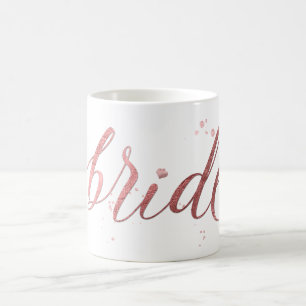PixDezines Braut/Faux Roségold/Moderne Schrift Tasse