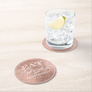 PixDezines Faux-Roségold/Essen/Trinken/und Heirate Runder Pappuntersetzer