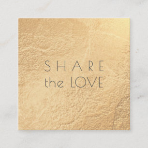 PixDezines Glam Teilen Sie die Liebe Imitate Gold Quadratische Visitenkarte