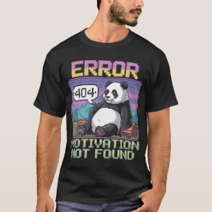 Pixel 404 Fehlermotivation wurde nicht gefunden La T-Shirt
