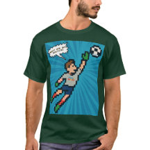 Pixel Sport - Retro Gamer Soccer Goalie T - Shirt