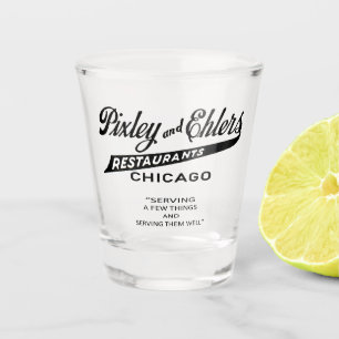 Pixley und Ehlers Restaurants, Chicago, IL Schnapsglas