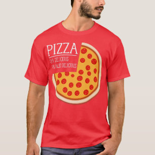Pizza 73 Köstlich 27 Auch köstlich Funny Tasty P T-Shirt