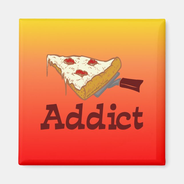 Pizza Addict Magnet (Vorne)