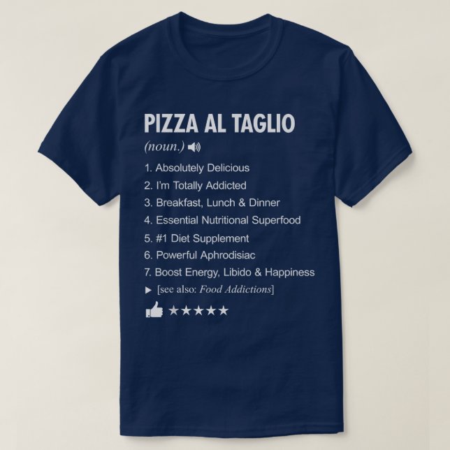 Pizza Al Taglio Definition: Funny T - Shirt (Design vorne)
