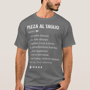 Pizza Al Taglio Definition: Funny T-Shirt